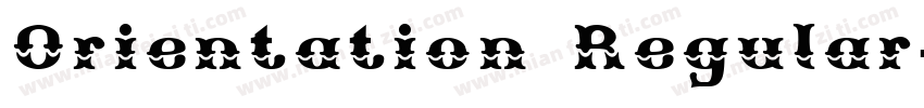 Orientation Regular字体转换